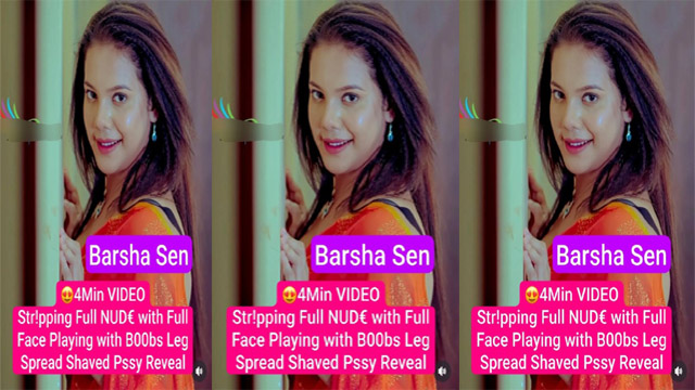 Barsha Sen Famous Model Latest – Stripping With Full Face Viral Porn Video